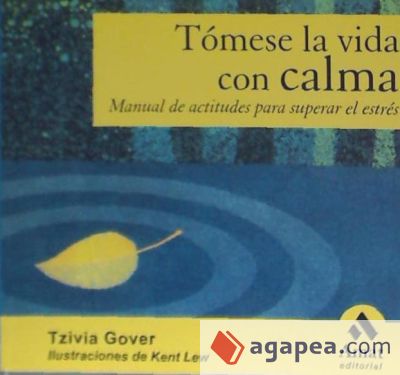 TOMESE LA VIDA CON CALMA