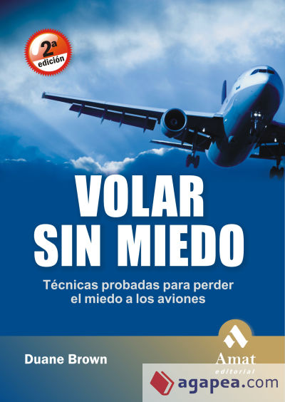 VOLAR SIN MIEDO. 2ª EDICION