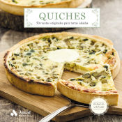 Portada de quiches . 50 recetas originales para tartas saladas