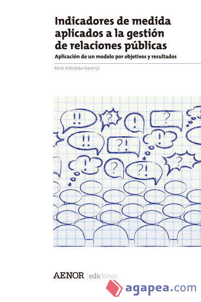 Indicadores de medida aplicados a la gestión de relaciones públicas: Aplicación de un modelo por objetivos y resultados