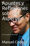 Portada de Apuntes y Reflexiones sobre el Asperger: Volumen III de la Trilogía de @SoyAspie