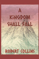 Portada de A Kingdom Shall Fall