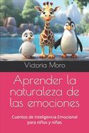 Portada de Aprender la naturaleza de las emociones: Cuentos de Inteligencia Emocional para niños y niñas