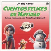 Portada de Cuentos felices de Navidad: Cuentos fascinantes para la noche m&aacute;s fascinante