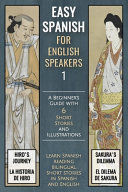 Portada de Easy Spanish 1 For English Speakers: A Beginner's Guide with 6 Short Stories and Illustrations