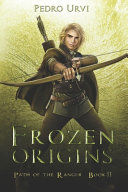 Portada de Frozen Origins: (Path of the Ranger Book 11)