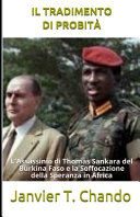 Portada de Il Tradimento Di Probità: L'Assassinio di Thomas Sankara del Burkina Faso e la Soffocazione della Speranza in Africa