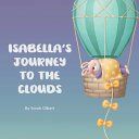 Portada de Isabella's Journey to the Clouds: Help Toddler Sleep Book for Kids