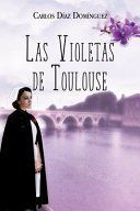 Portada de Las violetas de Toulouse