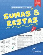 Portada de Matemáticas para niños: Sumas & Restas 6 - 8 años: Cuaderno de ejercicios + Divertidas actividades para aprender Dígitos del 0 al 100