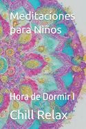 Portada de Meditaciones para Ni&ntilde;os: Hora de dormir I