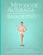 Portada de M&eacute;todo de autofagia para bajar de peso: Tratamiento Trinity: observaci&oacute;n del sol, conexi&oacute;n a tierra de los pies y ondas de vibraci&oacute;n para Kotodama