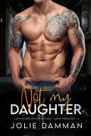 Portada de Not my Daughter: A BWWM Dark Mafia Romance
