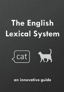 Portada de The English Lexical System: an innovative guide