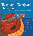 Portada de Tunjur! Tunjur! Tunjur!: A Palestinian Folktale