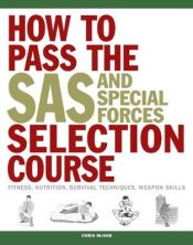 Portada de How to Pass the SAS and Special Forces Selection Course