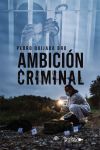 Ambici&oacute;n Criminal