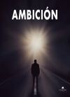 Ambici&oacute;n Volumen 1