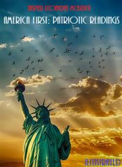 Portada de America First: Patriotic Readings (Illustrated) (Ebook)