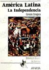 América Latina: la Independencia