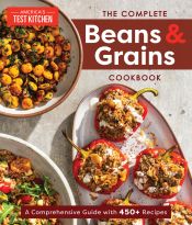 Portada de The Complete Beans and Grains Cookbook: A Comprehensive Guide with 450+ Recipes