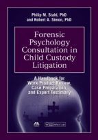 Portada de Forensic Psychology Consultation in Child Custody Litigation (Ebook)