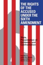 Portada de The Rights of the Accused Under The Sixth Amendment (Ebook)