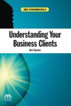 Portada de Understanding Your Business Clients (Ebook)