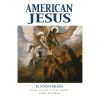 American Jesus: Libro Segundo