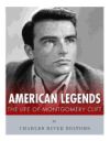 American Legends: The Life of Montgomery Clift