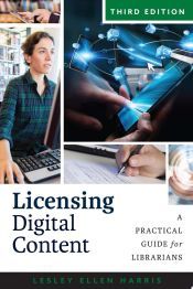Portada de Licensing digital content: A Practical Guide for Librarians