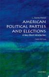 American Political Parties and Elections: A Very Short Introduction