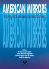 American mirrors: (self)reflections and (self)distortions