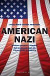 American nazi: Història política i criminal del moviment nazi als Estats Units d'Amèrica