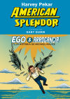 American splendor. Ego & Arrogancia