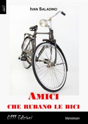 Portada de Amici che rubano le bici (Ebook)