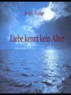 Portada de Liebe kennt kein Alter (Ebook)