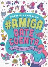 Amiga, Date Cuenta De Antonella; Plaqueta
