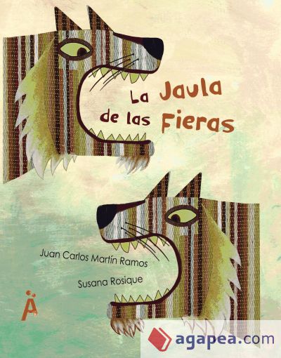 La jaula de las fieras