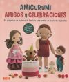 Amigurumi amigos y celebraciones