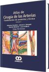 Atlas De Cirugía De Las Arterias. Fundamentos De Anatomía Y Técnica. Vol. 1
