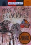 Amor a Cuatro Estaciones: El Diario de Una Ilusion