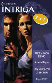 Portada de Amor a todo riesgo - Una mujer con un secreto (Ebook)