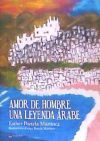 Amor de hombre, una leyenda &aacute;rabe