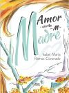 Amor se escribe con M de Madre