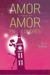 Amor y hacer el amor en Londres