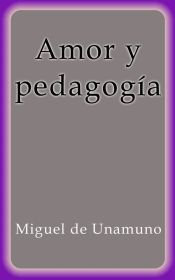 Portada de Amor y pedagogía (Ebook)