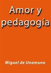Amor y pedagogía (Ebook)