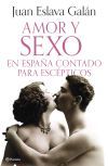 Amor y sexo en Espa&ntilde;a contado para esc&eacute;pticos