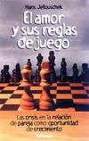 Amor y sus reglas de juego, El